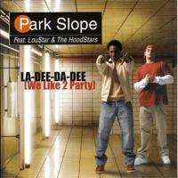 La-Dee-Da-Dee (We Like to Party) [feat. Hoodstars] {Instrumental}