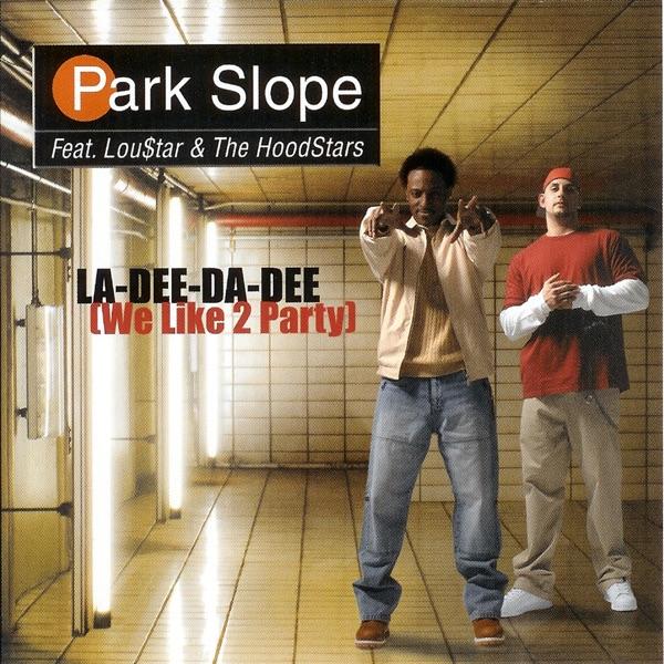 La-Dee-Da-Dee (We Like to Party) [feat. Hoodstars] {Grown & Sexy Remix-Radio Edit}