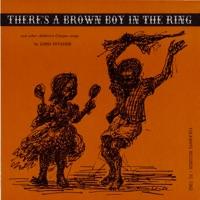 There's a Brown Girl In the Ring
