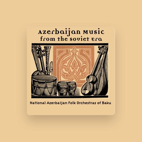 National Azerbaijan Folk Orchestras of Baku