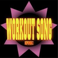 Workout Song