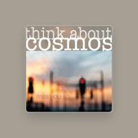 Think About Cosmos