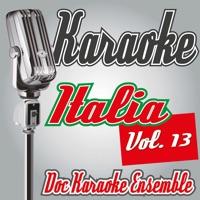 Oggi tocchi a me (Karaoke Version Originally Performed by Loredana Errore)