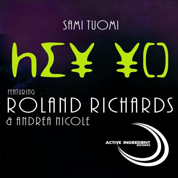 Hey Yo (Instr. Mix) (feat. Roland Richards, Andrea Nicole)