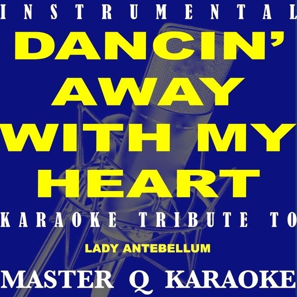 Dancin' Away With My Heart