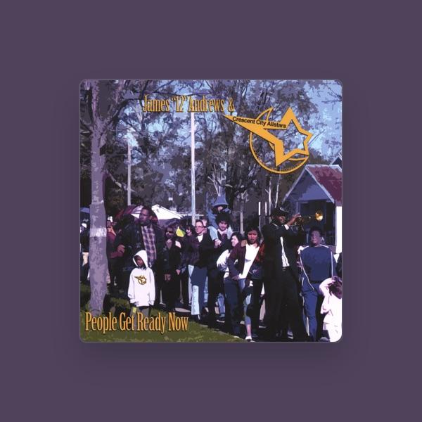 James "12" Andrews & The Crescent City Allstars