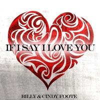 If I Say I Love You