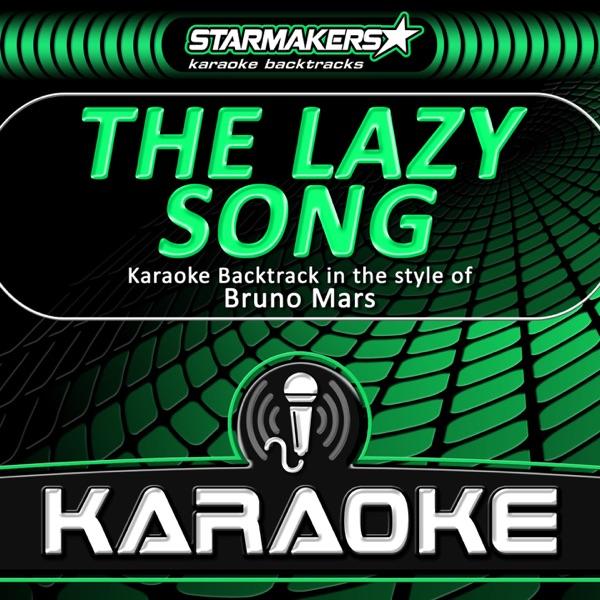 The Lazy Song (Karaoke Backtrack in the style of Bruno Mars)
