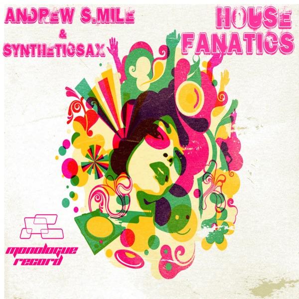 House Fanatics (Radio Mix)