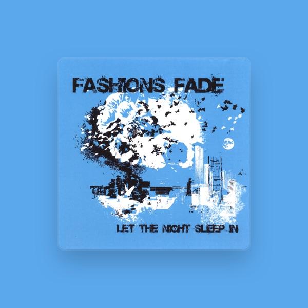 Fashions Fade