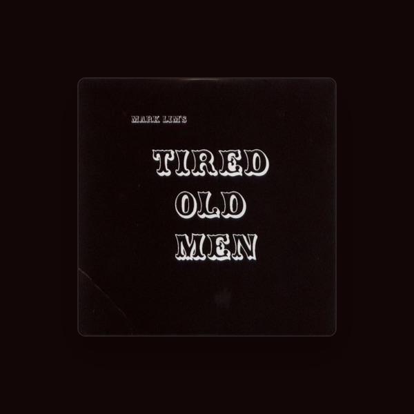 Tired Old Men