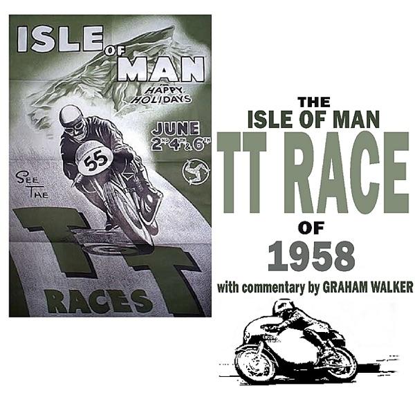 The Isle of Man TT Race of 1958