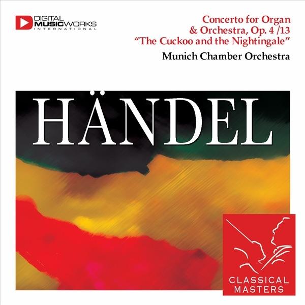 Organ Concerto No. 4 In F Major, Op. 4: IV. Allegro