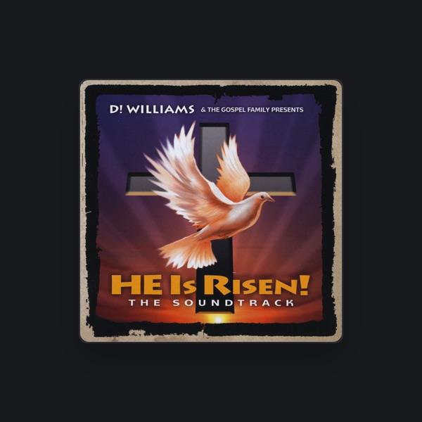 D! Williams & the Gospel Family