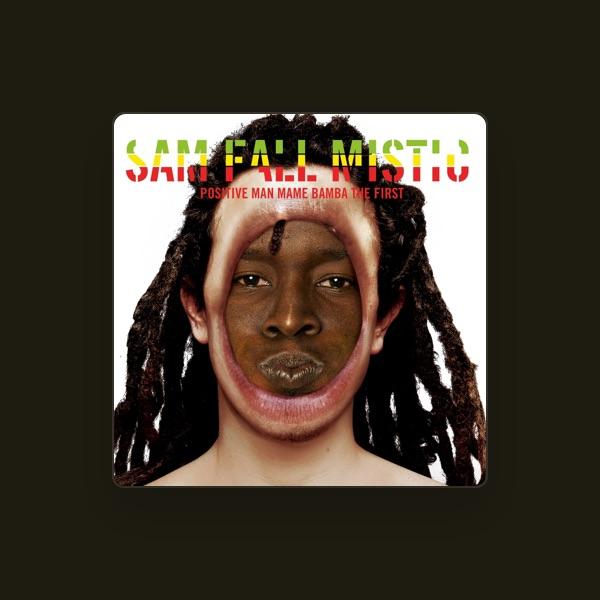 Sam Fall Mistic