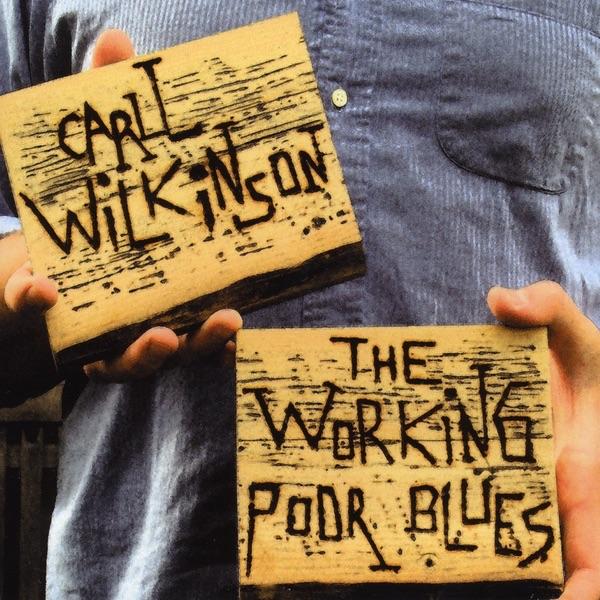 The Working Poor Blues
