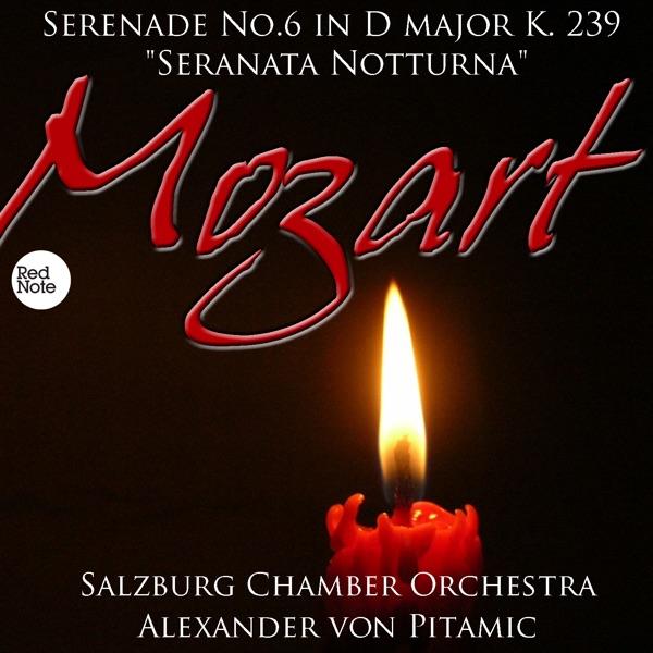 Serenade No.6 "Serenata Notturna" in D Major, K. 239: I. Marcia, Maestoso