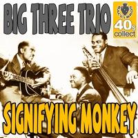Signifying Monkey (Digitally Remastered)