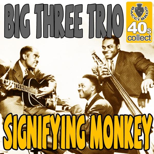 Signifying Monkey (Digitally Remastered)