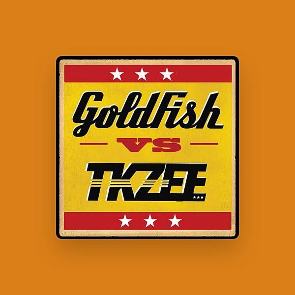 Goldfish vs Tkzee
