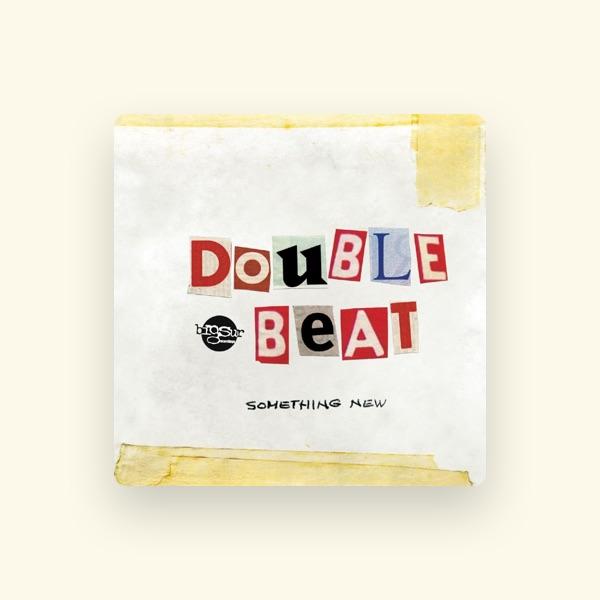 Double Beat