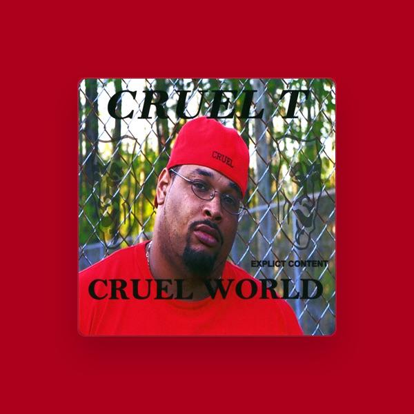 Cruel T