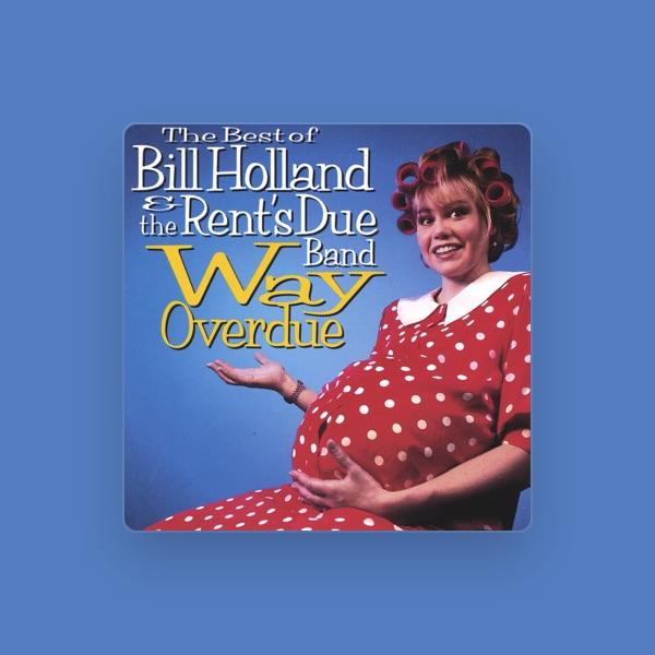 Bill Holland & The Rent's Due Band