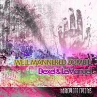 Well Mannered Zombie (Original Mix)