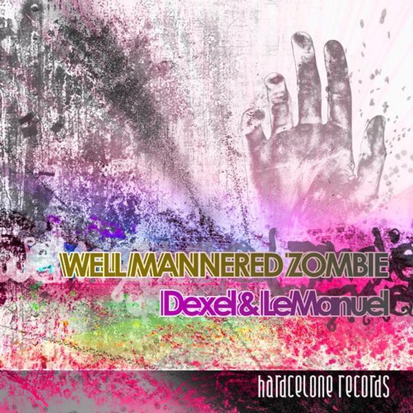 Well Mannered Zombie (Original Mix)