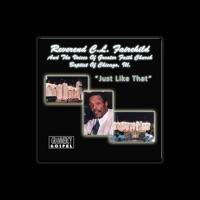Rev. C.L. Fairchild & The Voices of Greater Faith