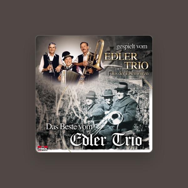 Edler Trio aus der Eisenwurzn