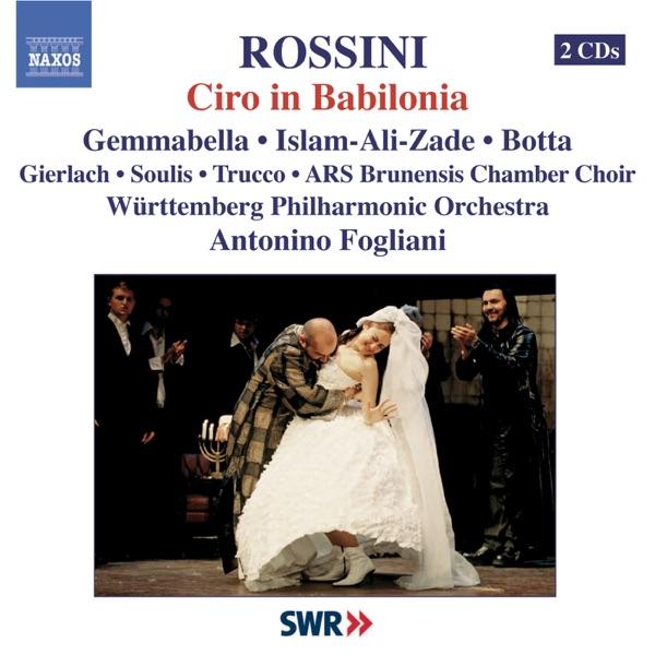 Ciro in Babilonia (Cyrus in Babylon), Act II: Chorus: Dunque in Oggi i Numi Irati (Chorus) - Scene and Aria: Oh delle Pene Mie (Ciro)