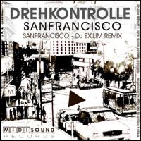 San Francisco (Dj Exilim Remix)