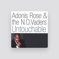 Adonis Rose & The N.O. Vaders