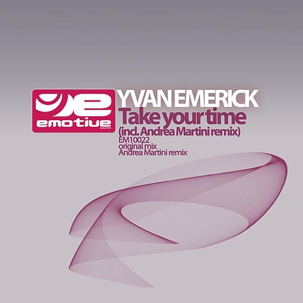 Take your time (Andrea Martini remix)