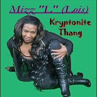 Kryptonite Thang