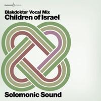 Children of Isreal(Blakdoktor Vox Mix) [Blakdoktor Vocal Remix]