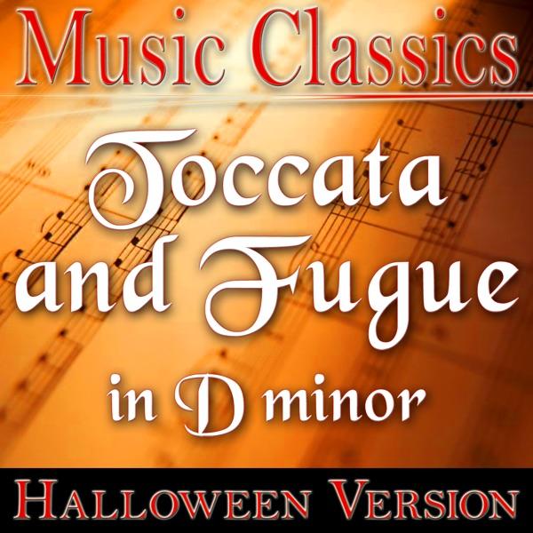 Toccata and Fugue in D-Minor (Halloween Version)