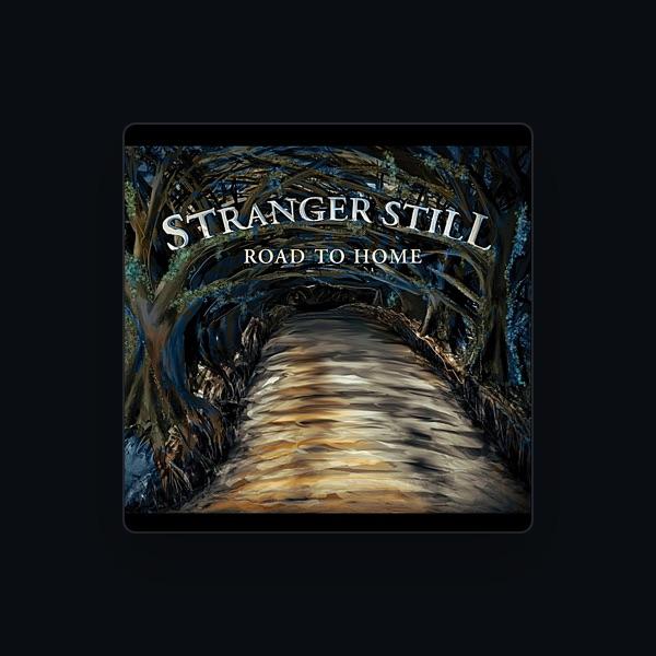Stranger Still