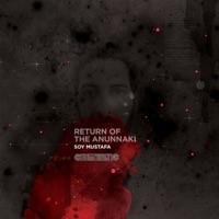 Return of the Anunnaki (Chymera Remix)