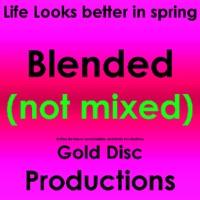 Life Looks Better In Spring (Blended not Mixed) [Dance Mix]