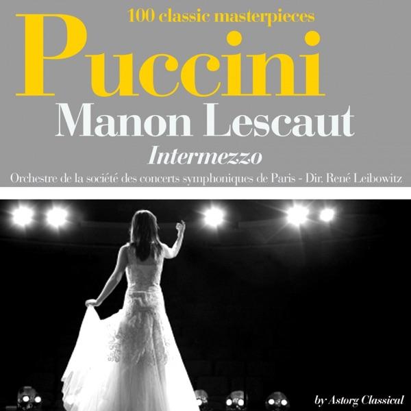 Puccini : Manon Lescaut, Intermezzo