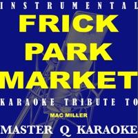 Frick Park Market (Originally By Mac Miller)