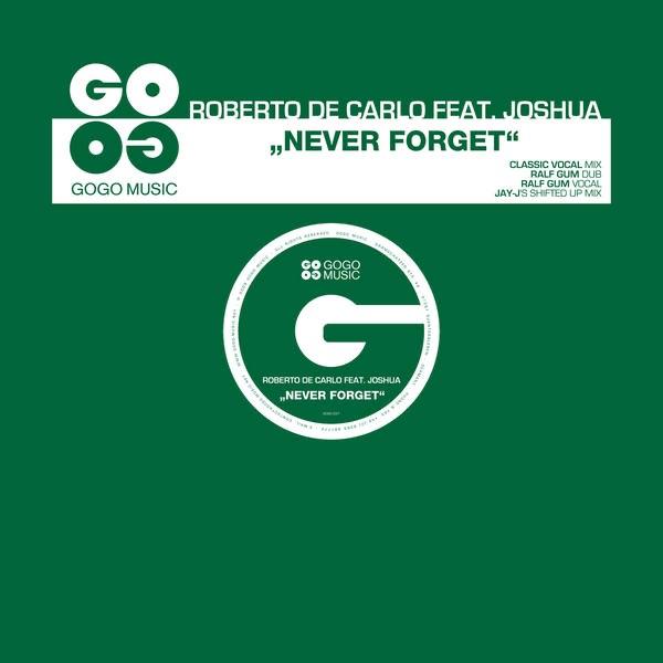 Never Forget (Classic Vocal Mix)