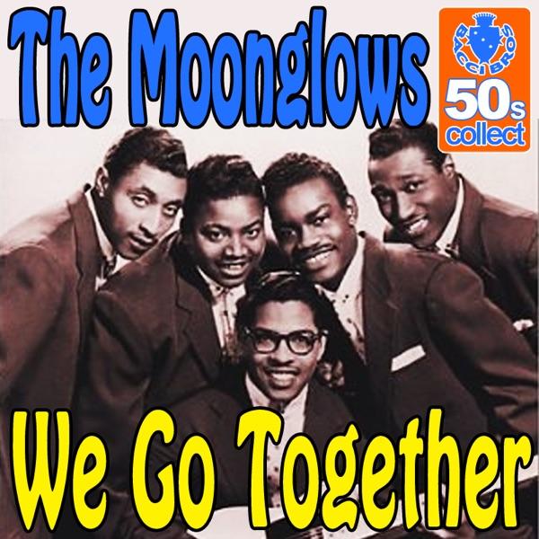 We Go Together (Digitally Remastered)