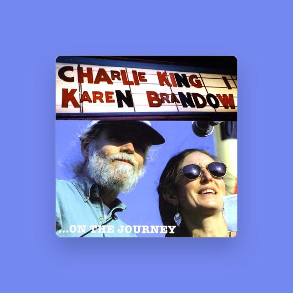 Charlie King & Karen Brandow
