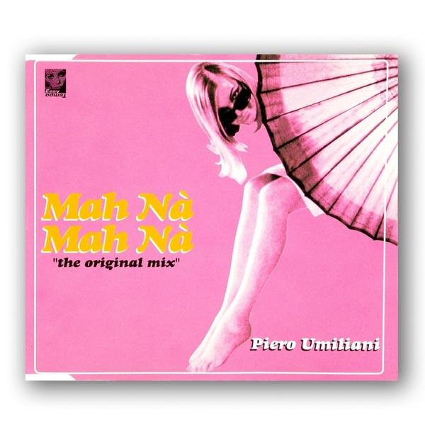 Mah na mah na (original 7' mix)