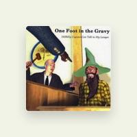 One Foot in the Gravy