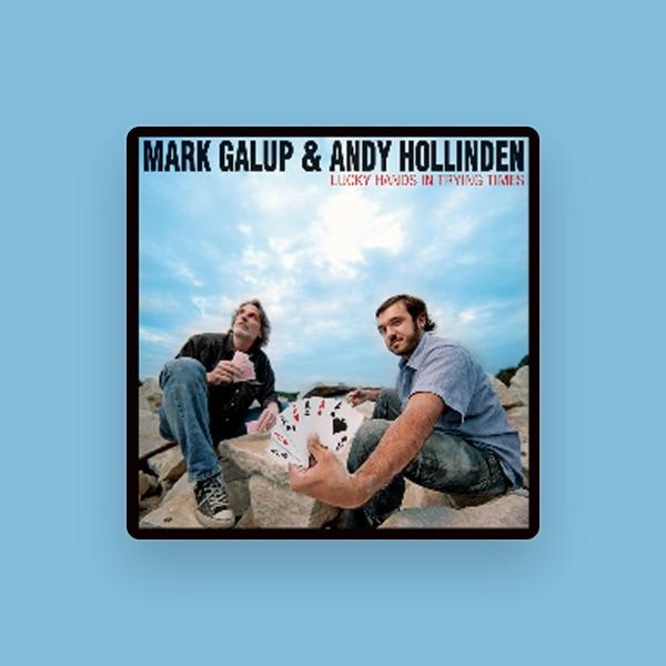 Mark Galup & Andy Hollinden