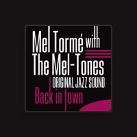Mel Tormé & The Mel-Tones